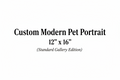 Custom Modern Pet Portrait - 12" x 16" (Standard Gallery Edition)